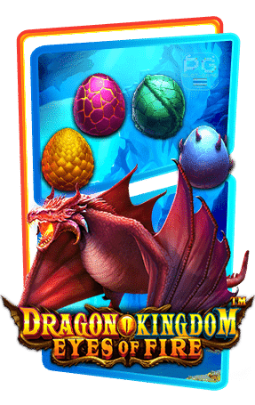 DRAGON KINGDOM – EYES OF FIRE ทดลองเล่นสล็อต pp Slot หรือ Pragmatic Play เล่นฟรี