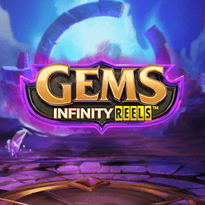 gems infinity reels