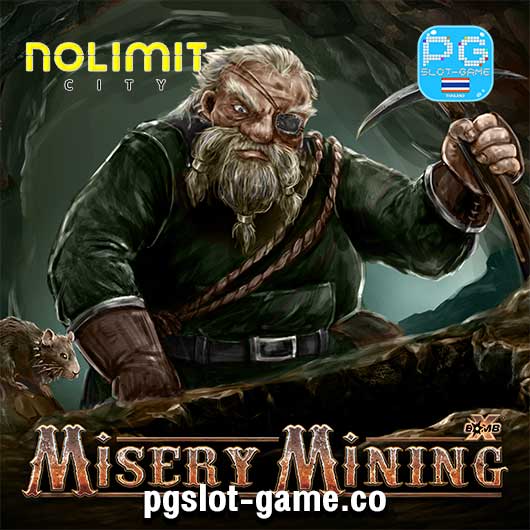 Misery Mining ทดลองเล่นสล็อตค่าย Nolimit City Slot Demo ซื้อฟรีสปินฟีเจอร์ Buy Free Spins Feature Big Win
