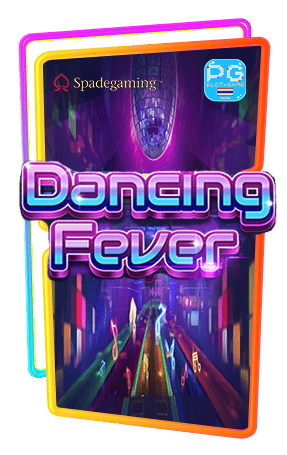 Dancing-Fever-ทดลองเล่นฟรี-ค่าย-spade-gaming